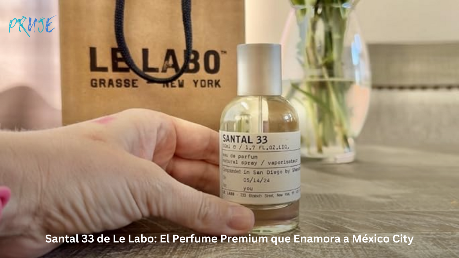 Santal 33 de Le Labo: El Perfume Premium que Enamora a México City - PRUJE