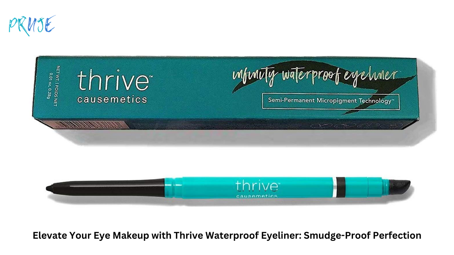 Elevate Your Eye Makeup with Thrive Waterproof Eyeliner: Smudge-Proof Perfection